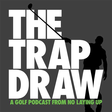 no laying up podcast